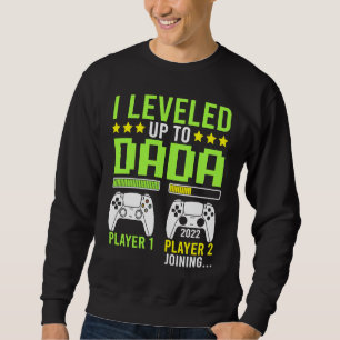 I Leveled Up To Dada Gamer   Video Games Grandpa Sweatshirt