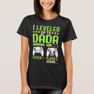 I Leveled Up To Dada Gamer   Video Games Grandpa T-Shirt