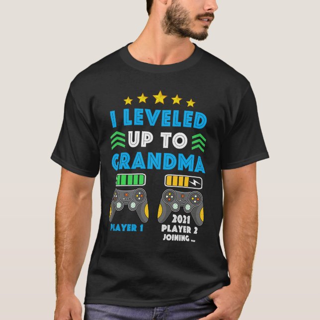 I Leveled Up to Grandma 2021  Soon to Be Mothers 2 T-Shirt (Front)