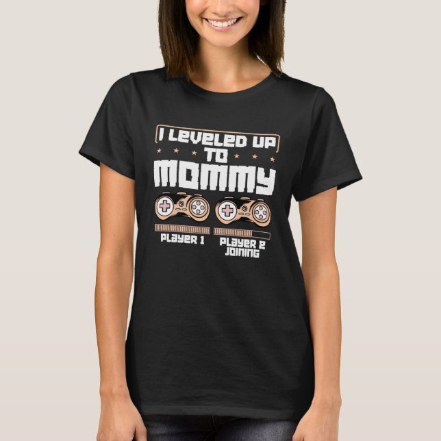 I Leveled Up To Mommy Video Game Player Gamer Moth T-Shirt (Front)