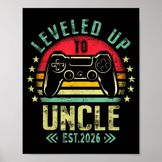 I Leveled Up To Uncle 2026 Promoted To Uncle Level Poster (Front)