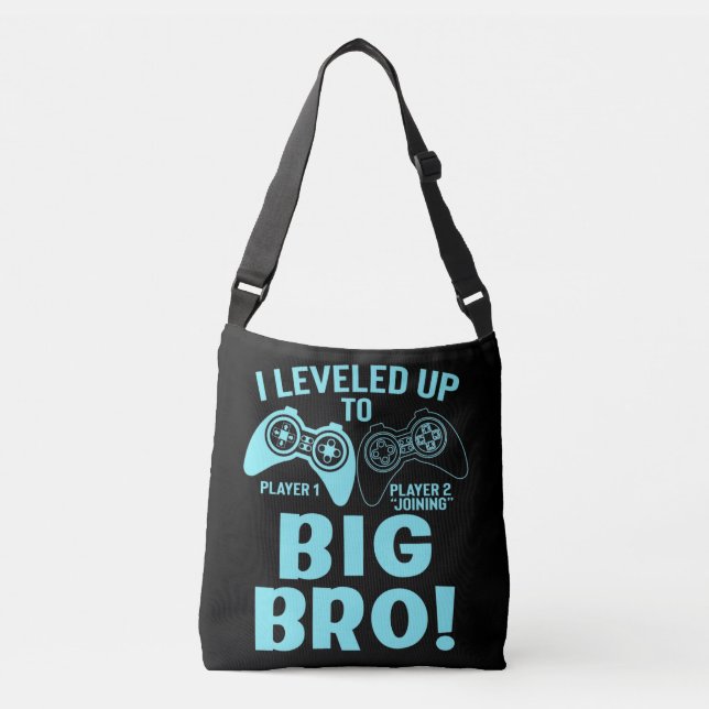 I Levelled Up To Big Bro Crossbody Bag (Front)