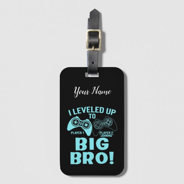 I Levelled Up To Big Bro Luggage Tag (Front Vertical)
