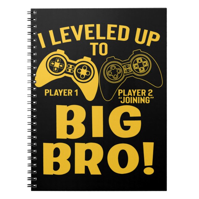 I Levelled Up To Big Bro   Notebook (Front)