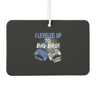 I Levelled up to Big Bro Promoted To Big Brother Car Air Freshener