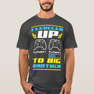 I Levelled Up To Big Brother  Cool Gaming Brother T-Shirt