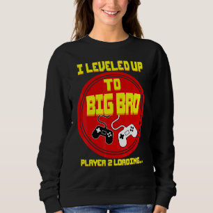 I Levelled Up To Big Brother Gamer Promoted To Big Sweatshirt