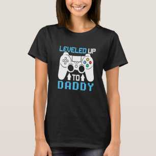 I Levelled Up To Daddy Funny Gaming Pregnancy Anno T-Shirt