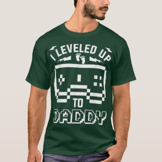 I Levelled Up To Daddy Gender Reveal Pregnancy Ann T-Shirt