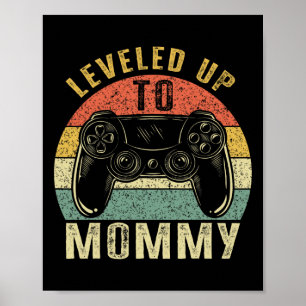 I Levelled Up To Mummy Vintage Video Gamer 1  Poster