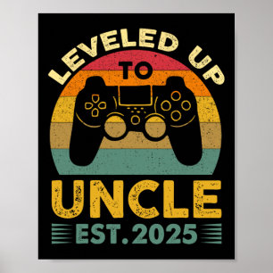 I Levelled Up To Uncle 2025 I'm Going To Be Uncle Poster