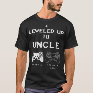 I levelled up to Uncle New Uncle Gaming Funny T-Shirt