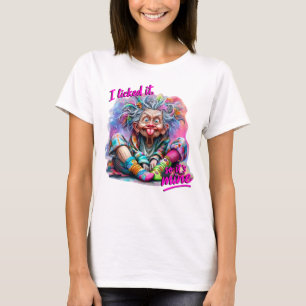 I Licked It, So It’s Mine, Funny Sassy Grandma T-Shirt