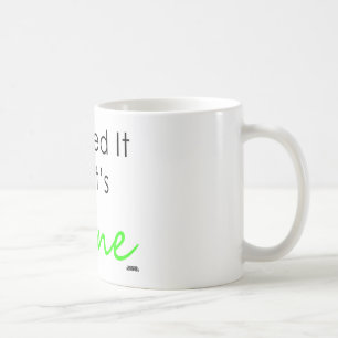 I licked it so it's mine coffee mug