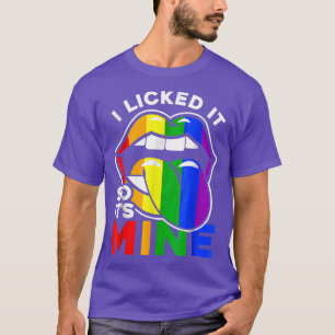 I Licked It So It's Mine LGBTQ Lips Rainbow LGBT M T-Shirt