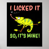 I Licked It So Its Mine Lizard Reptiles