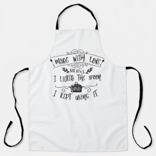 I Licked The Spoon Apron
