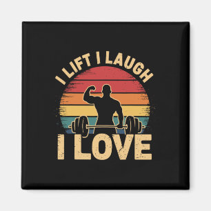 I Lift I Laugh I Love Retro Muscle Gym Wear Weight Magnet