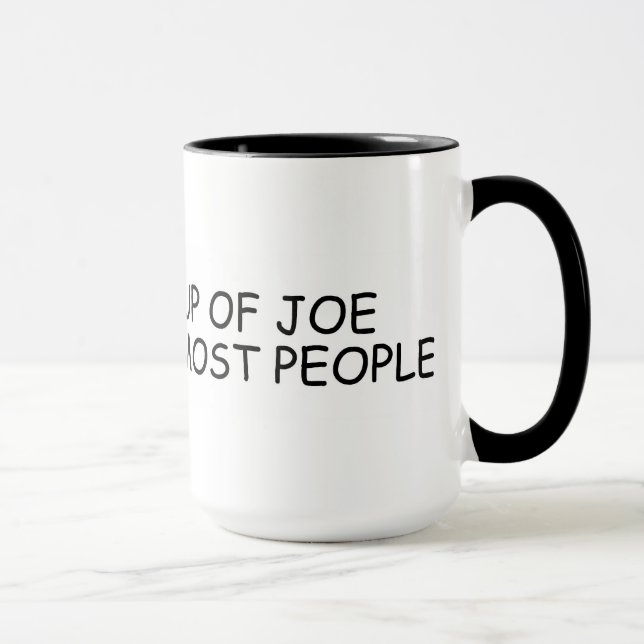 I like a cup of joe more... | Funny Coffee Slogans (Right)