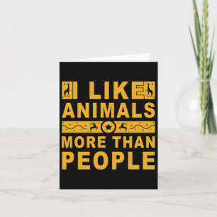 I Like Animals More Than People 3 Card