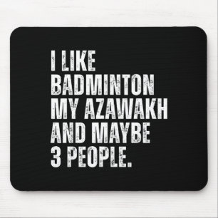 I Like Badminton Lover Azawakh Dog Owner Funny Quo Mouse Pad