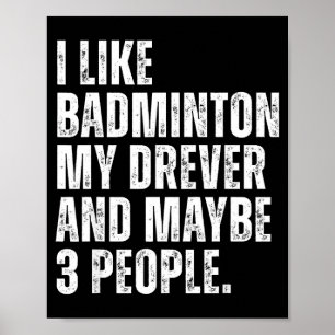 I Like Badminton Lover Drever Dog Owner Funny Quot Poster
