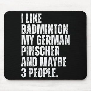 I Like Badminton Lover German Pinscher Dog Owner F Mouse Pad