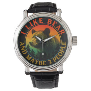 I like bear and maybe 3 people watch