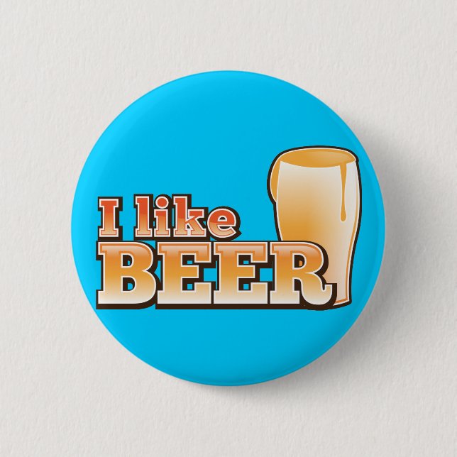 I LIKE BEER alcohol drink design 6 Cm Round Badge (Front)