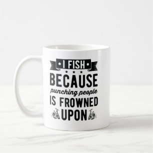 I like beer and fishing and maybe 3 people coffee mug