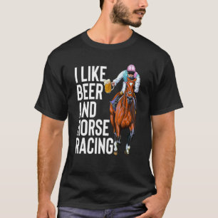 I Like Beer And Horse Racing 3 People Derby Day P T-Shirt