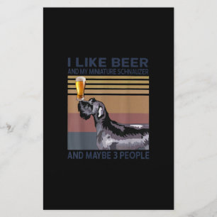 i like beer and my miniature schnauzer stationery