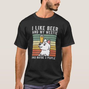 I Like Beer And My Westie Retro Vintage Dog T-Shirt