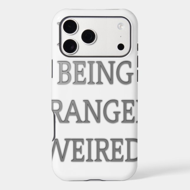 I Like Being Strangely Weird: Bold Text Design (Back)