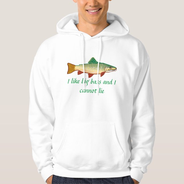 I like big bass and I cannot lie... - Hoodie (Front)