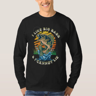 I Like Big Bass & I Cannot Lie Fishing Fisherman T-Shirt