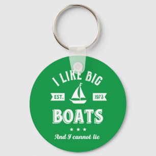 I Like Big Boat I Cannot Lie Funny Sailing Fishing Key Ring