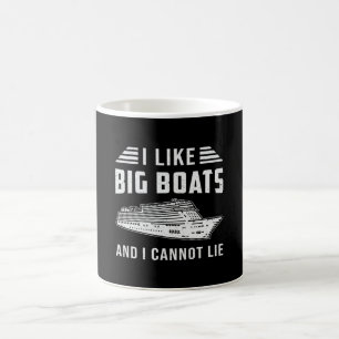 I Like Big Boats Cruise Ship Boat Boating Yacht Coffee Mug