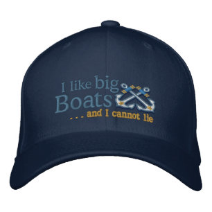 I like big boats Humourous Nautical Embroidered Hat