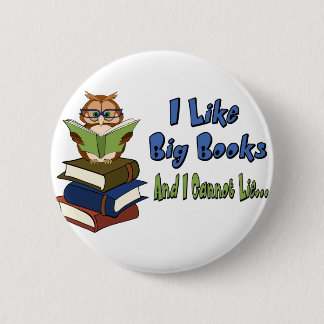 I like Big Books 6 Cm Round Badge
