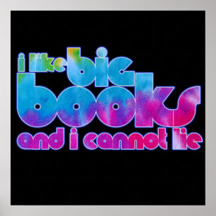 I like big books and I cannot lie Poster