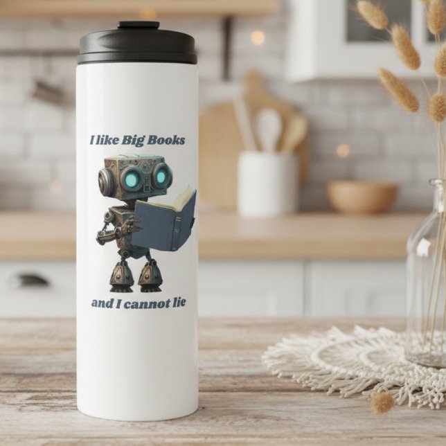 I Like Big Books and I Cannot Lie Thermal Tumbler (Creator Uploaded)