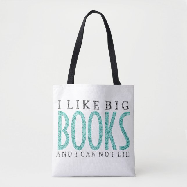 I Like Big Books Black & Teal Text Design Tote Bag (Front)