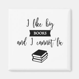 I like big books, fridge magnet