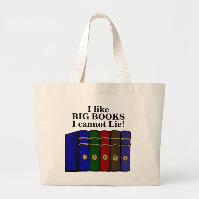 I Like Big Books I cannot Lie tote bag (Front)