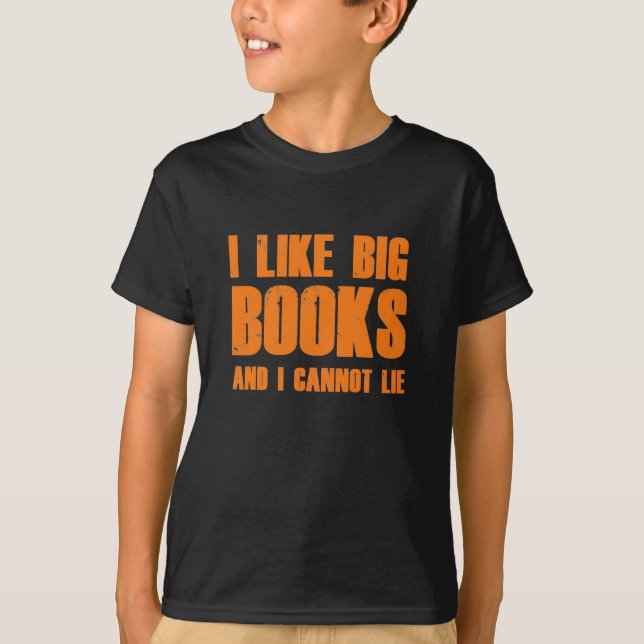 I like Big Books T-Shirt (Front)