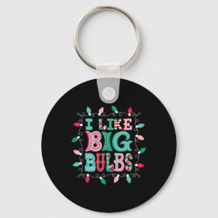 I Like Big Bulbs Christmas Lights Matching Family  Key Ring