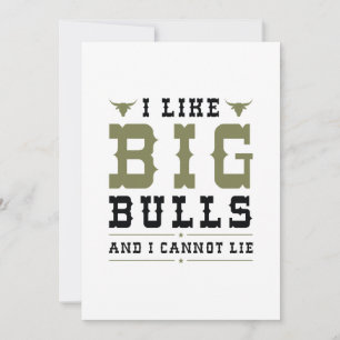 I Like Big Bulls And I Cannot Lie Thank You Card