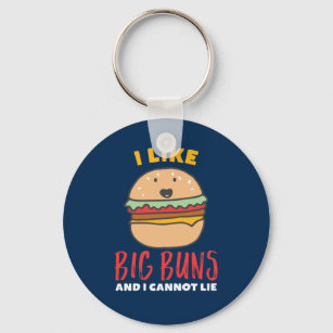 I Like Big Buns Funny Burger and Fast Food Puns Key Ring