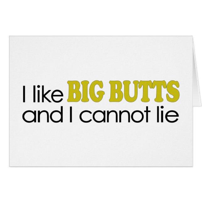 I Like Big Butts (Front Horizontal)